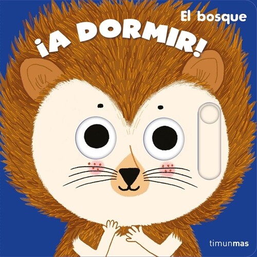 A DORMIR! EL BOSQUE (Paperback)