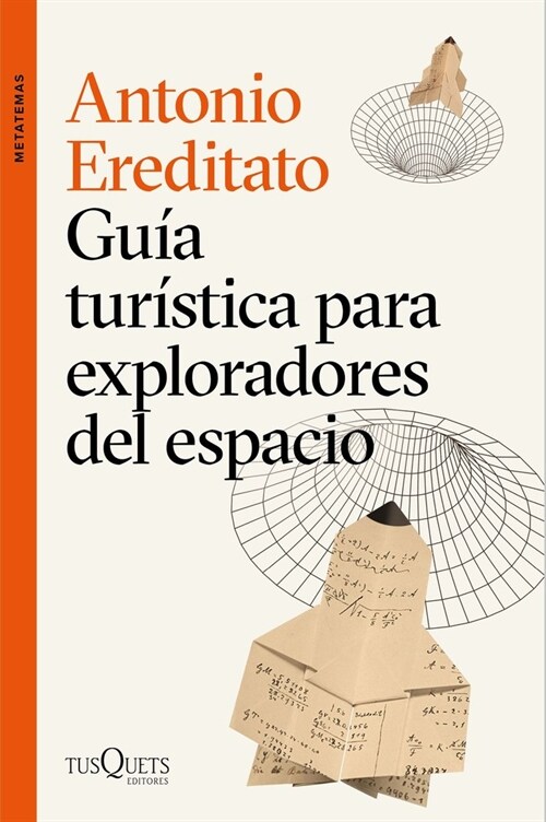 GUIA TURISTICA PARA EXPLORADORES DEL ESPACIO (Paperback)