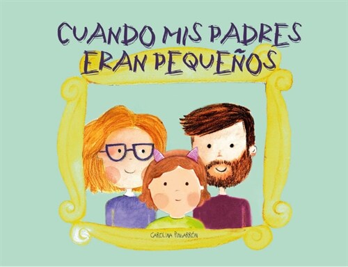 CUANDO MIS PADRES ERAN PEQUENOS (Paperback)