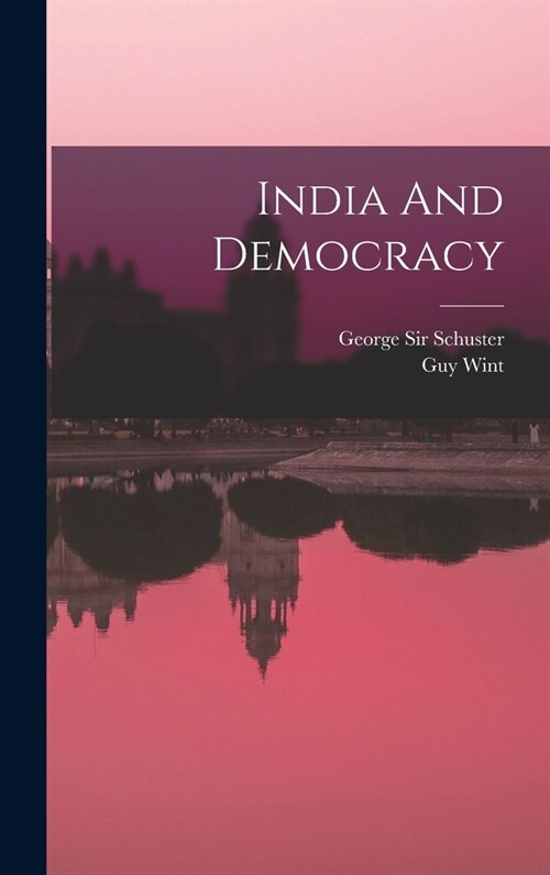 India And Democracy (Hardcover)