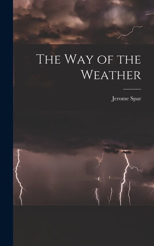 The Way of the Weather (Hardcover)