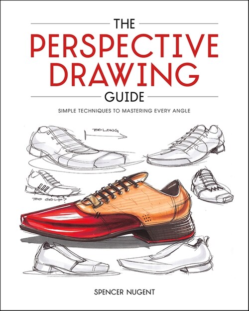 The Perspective Drawing Guide: Simple Techniques for Mastering Every Angle (Paperback)