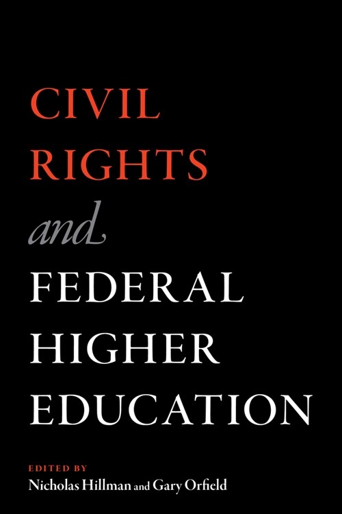 Civil Rights and Federal Higher Education (Paperback)