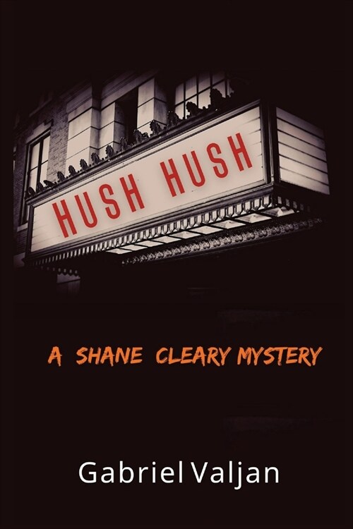 Hush Hush: A Shane Cleary Mystery (Paperback)