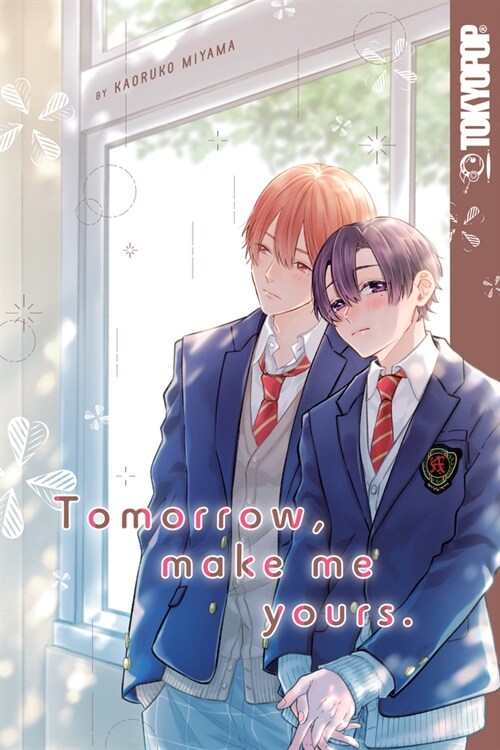 Tomorrow, Make Me Yours (Paperback)