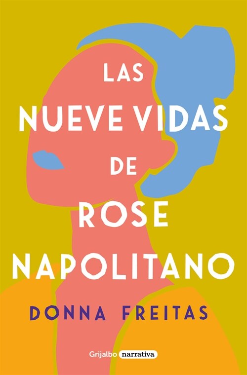 Las Nueve Vidas de Rose Napolitano / The Nine Lives of Rose Napolitano (Paperback)