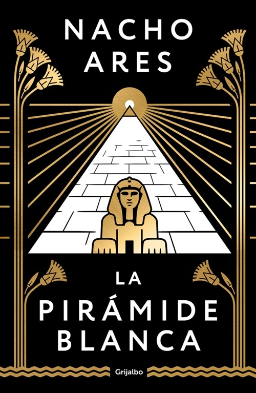 La Pir?ide Blanca / The White Pyramid (Hardcover)