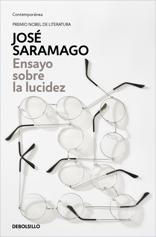 Ensayo Sobre La Lucidez / Seeing (Paperback)