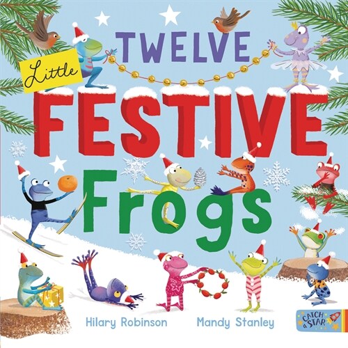 Twelve Little Festive Frogs (Hardcover)