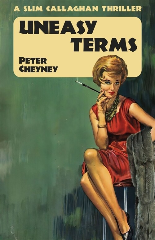 Uneasy Terms: A Slim Callaghan Thriller (Paperback)