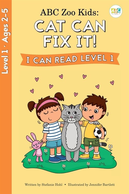 ABC Zoo Kids: Cat Can Fix It! I Can Read Level 1 (Paperback)