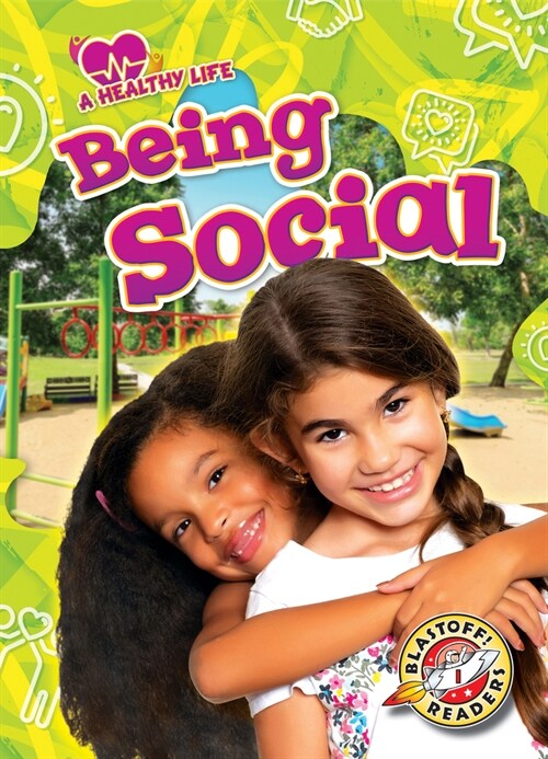 Being Social (Library Binding)