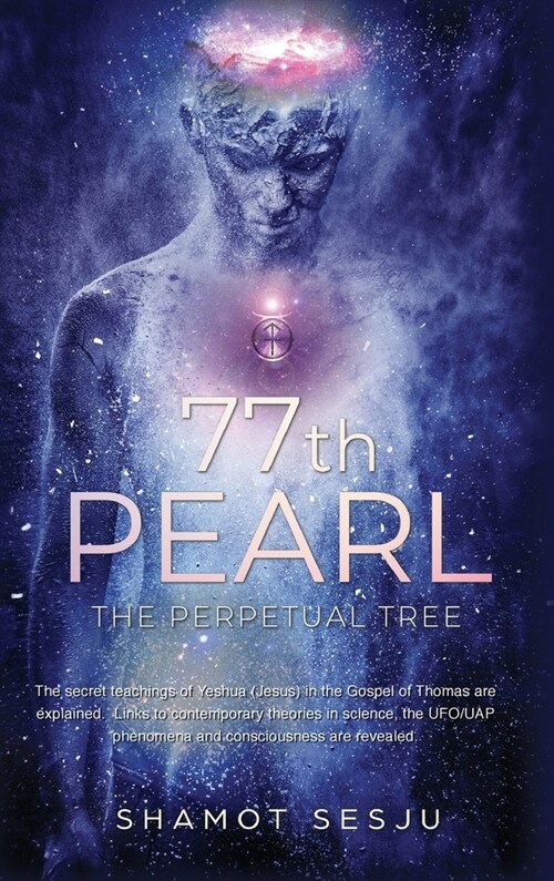 77th Pearl: The Perpetual Tree (Hardcover)