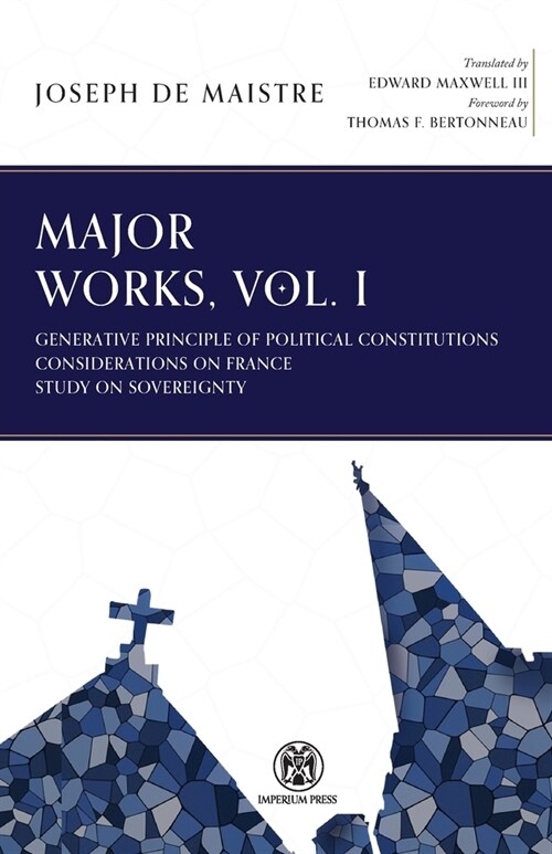 Major Works, Volume I - Imperium Press (Paperback)