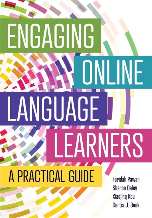 Engaging Online Language Learners: A Practical Guide (Paperback)