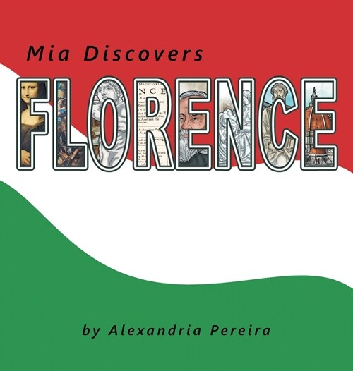 Mia Discovers Florence (Hardcover)