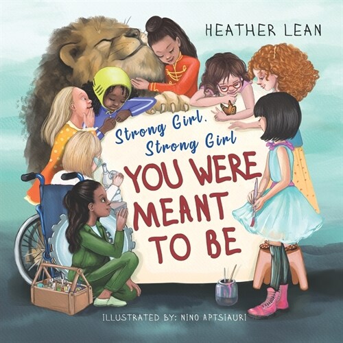 Strong Girl, Strong Girl: You Were Meant to Be (Paperback)