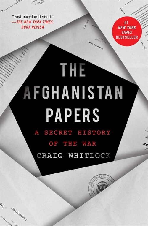 The Afghanistan Papers: A Secret History of the War (Paperback)