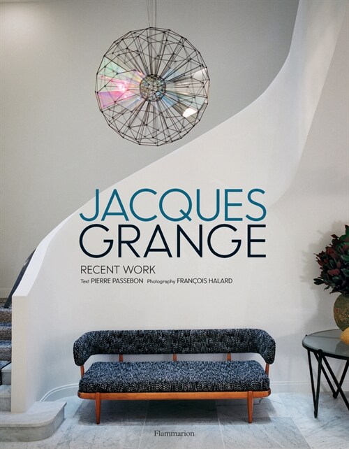 Jacques Grange: Recent Work (Hardcover)