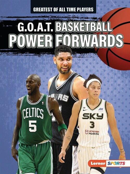 G.O.A.T. Basketball Power Forwards (Paperback)