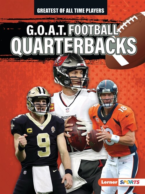 G.O.A.T. Football Quarterbacks (Paperback)