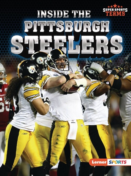 Inside the Pittsburgh Steelers (Paperback)