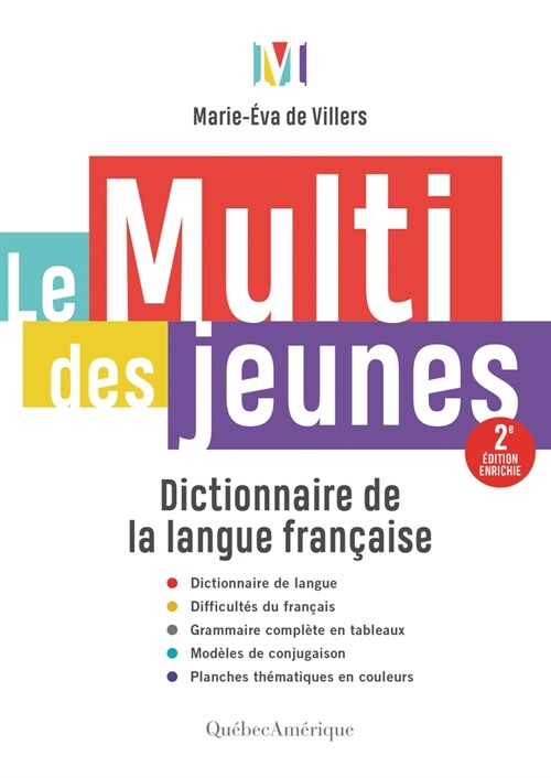 Le Multi Des Jeunes: Dictionnaire de la Langue Fran?ise - 2e ?ition Enrichie (Hardcover, 2)