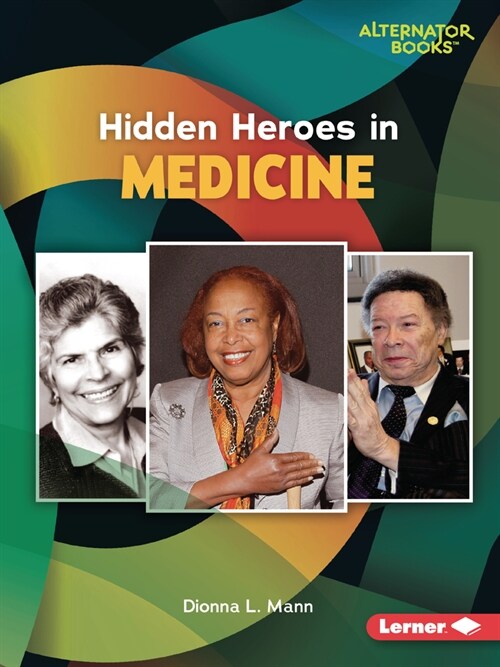 Hidden Heroes in Medicine (Paperback)