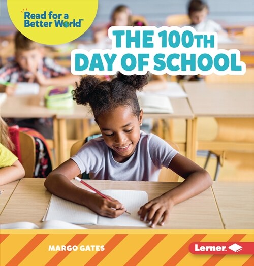 The 100th Day of School (Paperback)