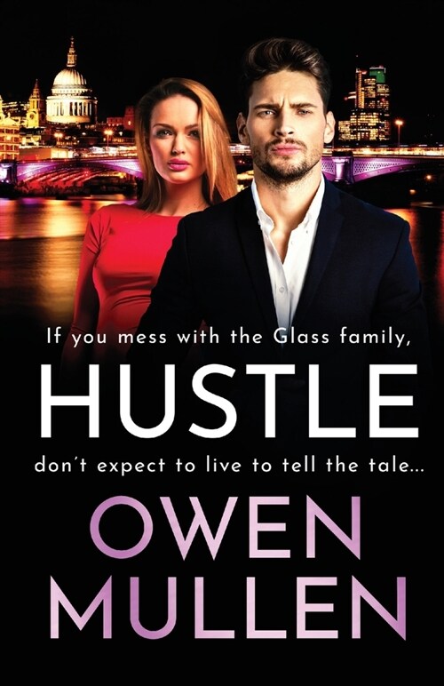 Hustle : An action-packed, page-turning thriller from Owen Mullen (Paperback)