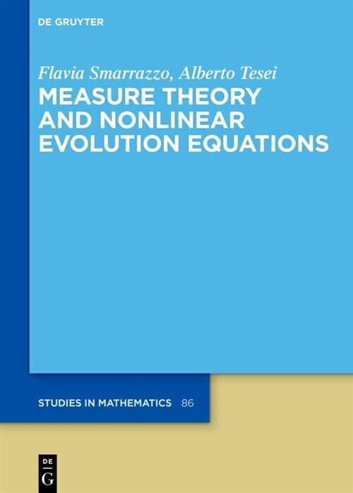 Measure Theory and Nonlinear Evolution Equations (Hardcover)