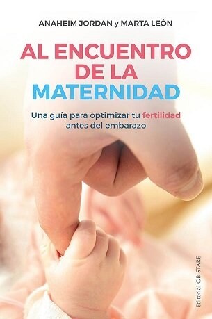 Al Encuentro de la Maternidad (Paperback)