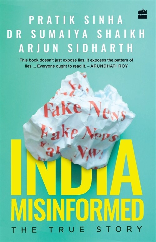 India Misinformed: The True Story (Paperback)
