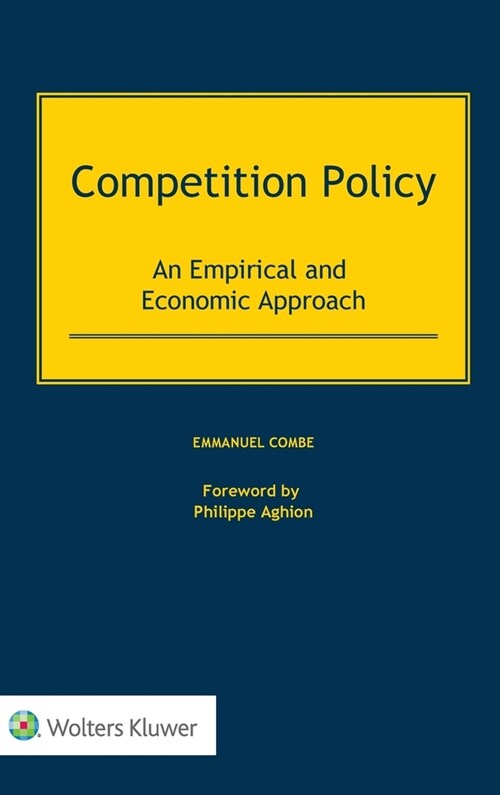 Competition Policy: An Empirical and Economic Approach (Hardcover)