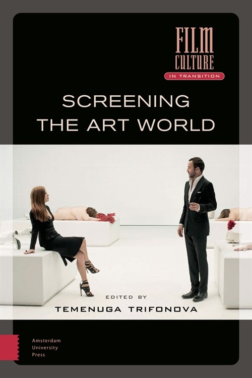 Screening the Art World (Hardcover)