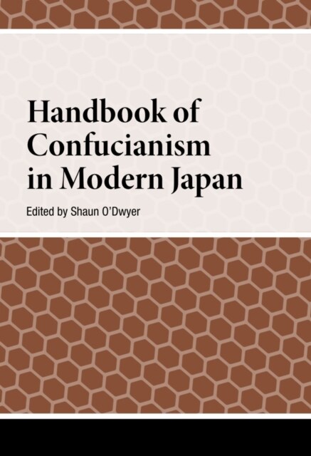 Handbook of Confucianism in Modern Japan (Hardcover)