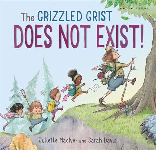 The Grizzled Grist Does Not Exist! (Hardcover)