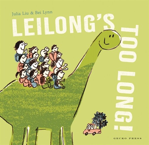 Leilongs Too Long! (Hardcover)