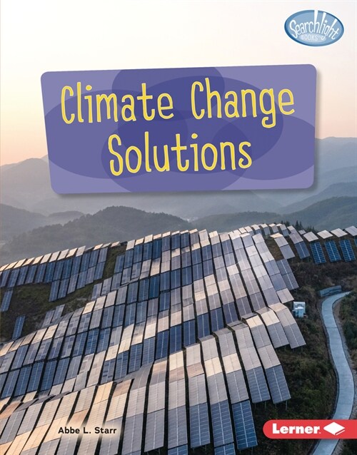 Climate Change Solutions (Library Binding)