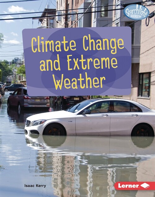 Climate Change and Extreme Weather (Library Binding)