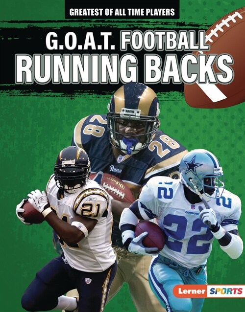 G.O.A.T. Football Running Backs (Library Binding)