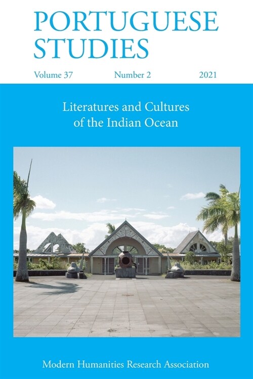 Portuguese Studies 37: 2 (2021): Literatures and Cultures of the Indian Ocean (Paperback)