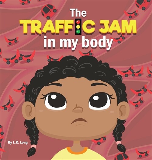 The Traffic Jam in my Body (Hardcover)