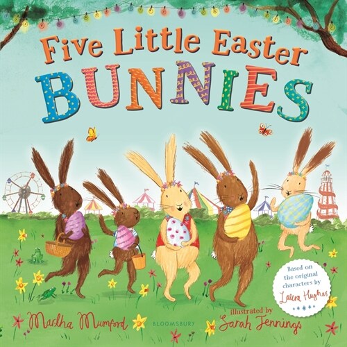 Five Little Easter Bunnies: A Lift-The-Flap Adventure (Board Books)