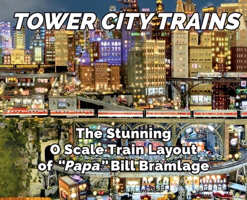 Tower City Trains (Hardcover)