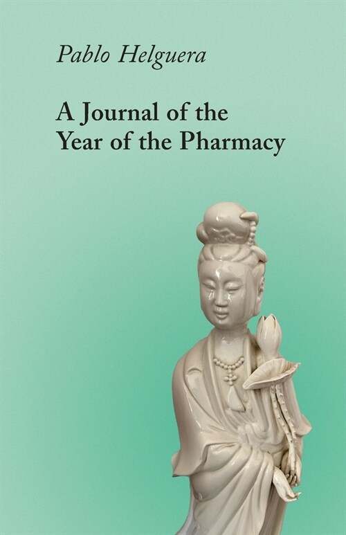 A Journal of the Year of the Pharmacy: Four Express Scripts (and a Preamble) (Paperback)