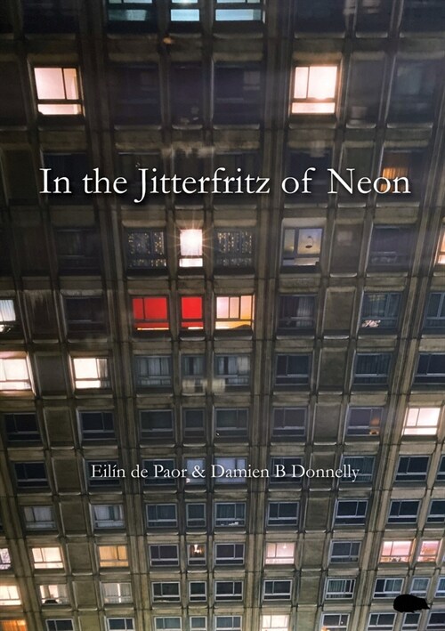 In The Jitterfritz of Neon (Paperback)