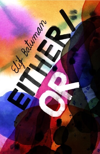 Either/Or : From the bestselling author of THE IDIOT (Hardcover)