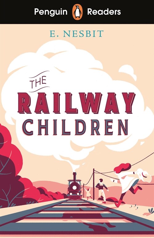 Penguin Readers Level 1: The Railway Children (ELT Graded Reader) (Paperback)