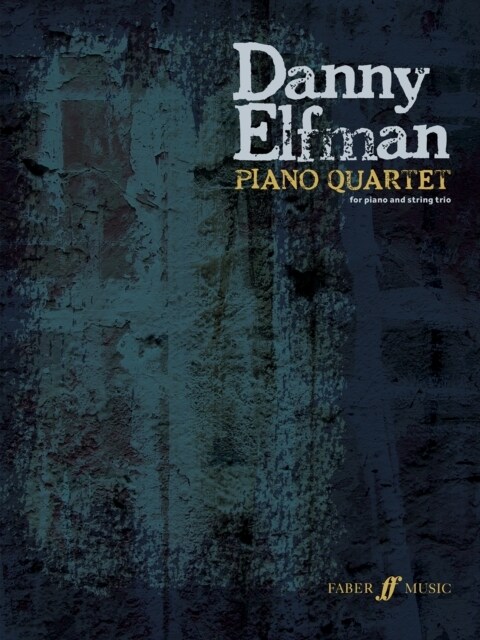 Danny Elfman: Piano Quartet (Sheet Music)